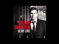Julian Ovenden - Be My Love (Audio)