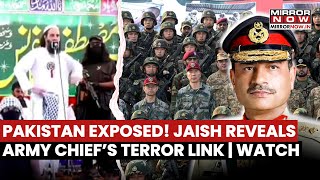 Stan Exposed Jaish-E-Mohammed Commander Reveals Army Chief Asim Munirs Link With Terrorists