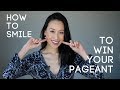 How to Smile to Win Your Pageant