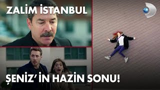 Şeniz'in hazin sonu! - Zalim İstanbul 33. Bölüm