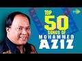 Top 50 songs of Mohammed Aziz | मुहम्मद अज़ीज़ के 50 गाने | HD Songs | One Stop Jukebox