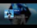 Clean Bandit - Solo feat. Demi Lovato (Official Lyrics)