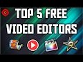Top 5 Free Editing Software 2016