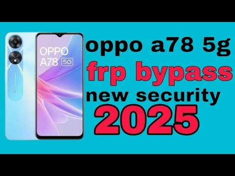 OPPO A78 5G FRP bypass|google account remove Android 14 OPPO A78 5G FRP bypass|google account remove Android 14