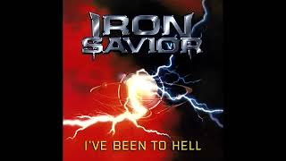 Watch Iron Savior Ive Been To Hell video