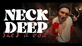 Neck Deep - She'S A God