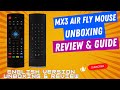 MX3 Air Mouse Review and Programming | Full Review | English Version