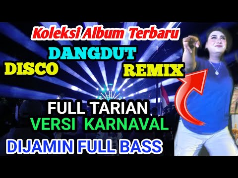 🔴Koleksi Album Terbaru‼️Disco Dangdut Full Tarian Karnaval Viral Tiktok@artisgagal5320