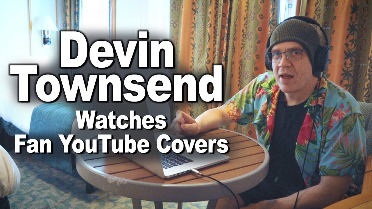 Devin Townsend - YouTubeにファンがアップしたカバー演奏を本人が視聴してコメント MetalSucksが公開 thm Music info Clip