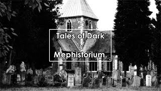 Watch Tales Of Dark Mephistorium video