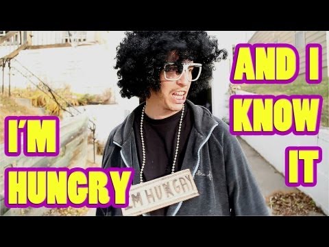 Im Hungry and I Know It (LMFAO - Sexy and I Know It Official...