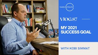 My 2021 SUCCESS Goal | VLOG 87