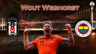 Wout Weghorst Yeni Bir Hikaye Yazılacak Mı?