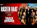 Haseen Raat | Hotstar Specials Taaza Khabar | Bhuvan Bam | Official Music Video | Disney+ Hotstar