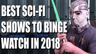 Best Sci-Fi TV Shows to Binge Watch - Best Sci-Fi Series on Netflix, Amazon Prime and Hulu (2018)