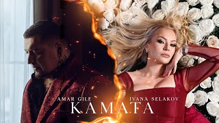 Ivana Selakov X Amar Gile - Kamata