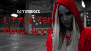 Da Tweekaz - Little Red Riding Hood