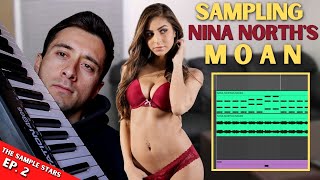 I Sampled NINA NORTH'S Moan Into A Banger! | The Sample Stars Ep. 2