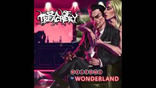 Watch Sea Of Treachery Welcome To Wonderland video