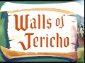 The Walls of Jericho - Moody Bible Story