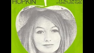Watch Mary Hopkin Turn! Turn! Turn! (to Everything There Is A Season) video