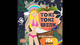 DJ Ocyn x SZUL - Toki Toki Werk (Raja Nirwana Remix)