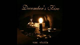 Watch Decembers Fire Vae Victis video