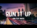 NAV - Run It Up ft. Pop Smoke (Lyrics)