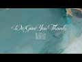 We Give You Thanks Video preview