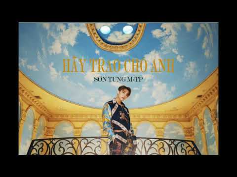 Hãy Trao Cho Anh - ( Beat siêu chuẩn ko lệch phát nào ) - Sơn Tùng M-TP