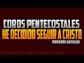 He decidido seguir a Cristo - Coros P... He decidido seguir a Cristo - Coros P...