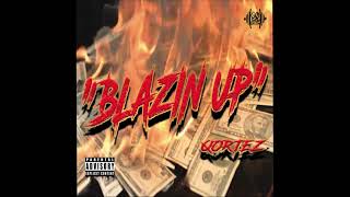 Qortez - Blazin' up