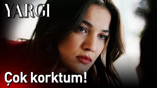 Yargı 52. Bölüm - Çok Korktum