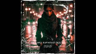 Dilhun - Dolu Gözler Devamlı Kafadaki Sesler 46