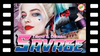 Tiësto & Deorro - Savage | Harley Quinn Tribute