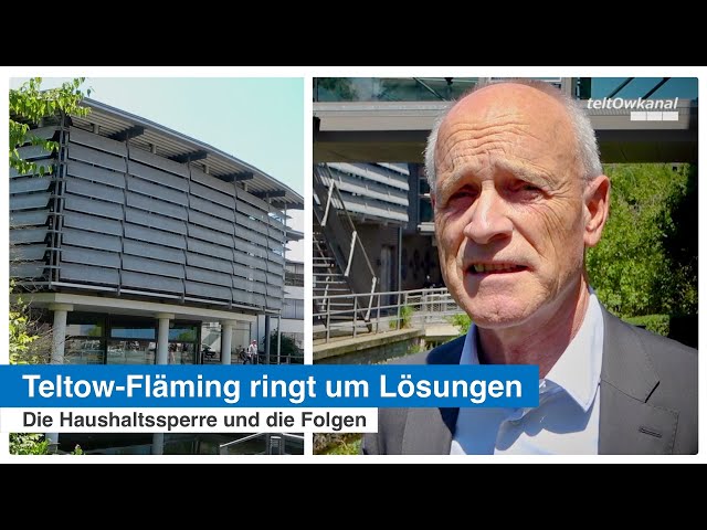 Die Haushaltssperre und die Folgen | Teltow-Fläming ringt um Lösungen