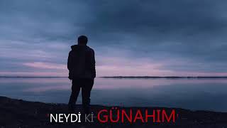 (WhatsApp Durumu) #2 Neydiki Günahım