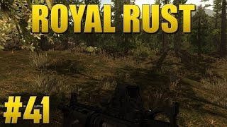 Royal Rust - Episode 41 - Trolling