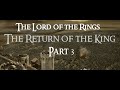 The Lord of the Rings - The Return of the King | Music & Ambience PART 3