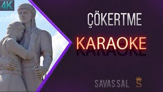 Çökertme Karaoke Türkü