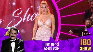 İrem Derici -  ACEMİ BALIK