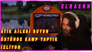 Elraenn İlk Yüzen Çadirda Suyun Üstünde Kamp Yaptik 365 Gün Doğadayız Ati̇k Ai̇lesi̇ İzli̇yor