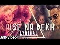 FAN VIDEO: "Aise Na Dekh" Lyric Video Feat. Millind Gaba | T-Series