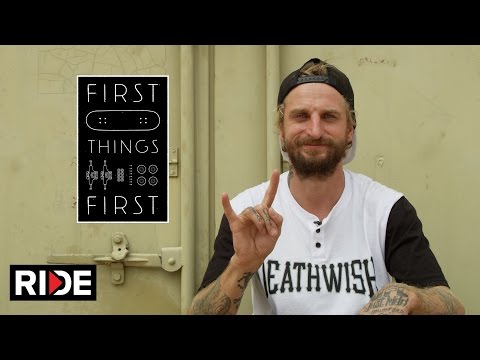 Lizard King's First Skateboard - First Things First