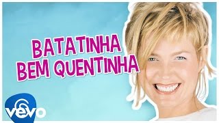 Watch Xuxa Batatinha Bem Quentinha video