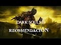 Dark Souls III "RECOMENDACIÓN"