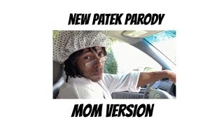 New Patek Parody - MOM VERSION