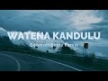 Watena Kandulu (GeemathBeats Remix)