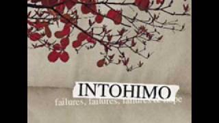 Watch Intohimo This Is The End Of Everything video