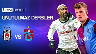 Unutulmaz Beşiktaş - Trabzonspor Derbileri | Spor Toto Süper Lig